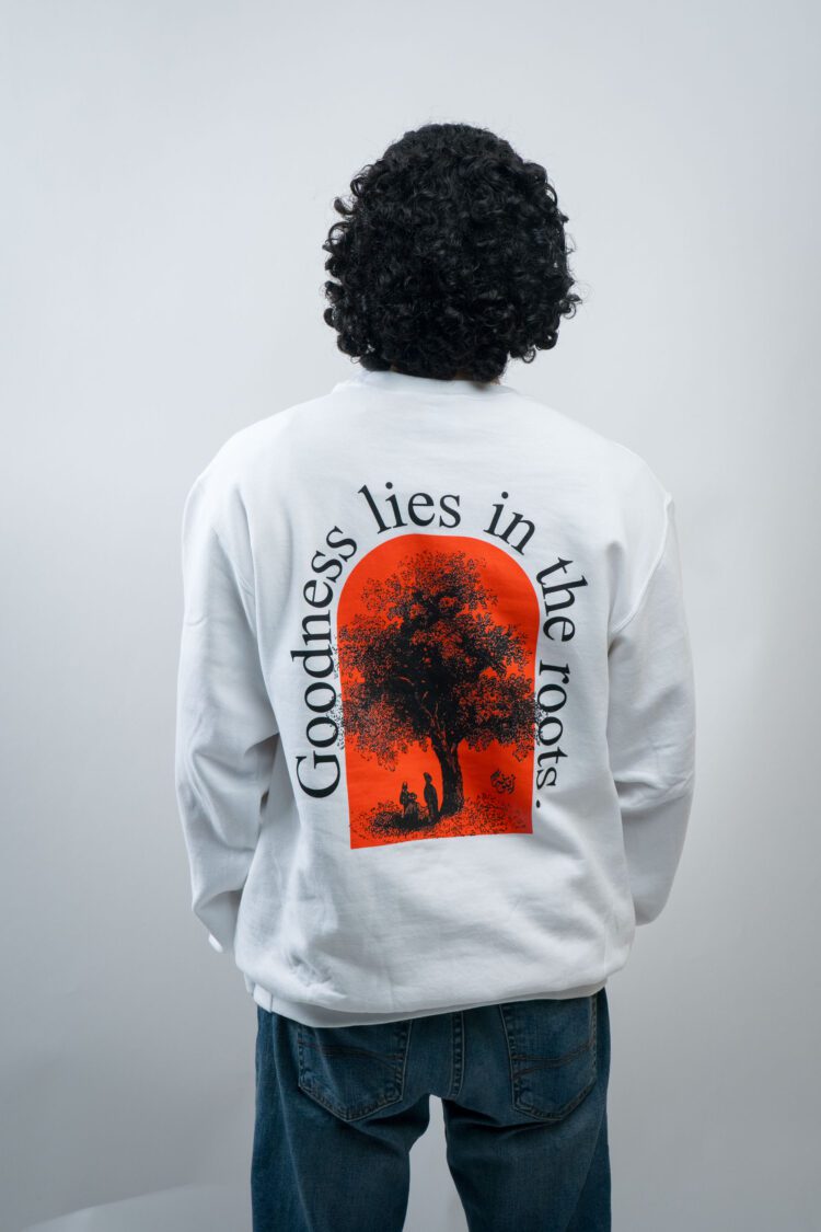 Goodness lies in the roots. White Crewneck Sweatshirt - Image 3